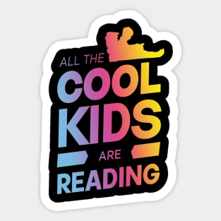 all the cool kids are reading on retro style Sticker